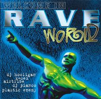 Welcome in Rave World