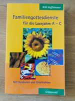 Familiengottesdienste für die Lesejahre A-C, Hoffsümmer W.