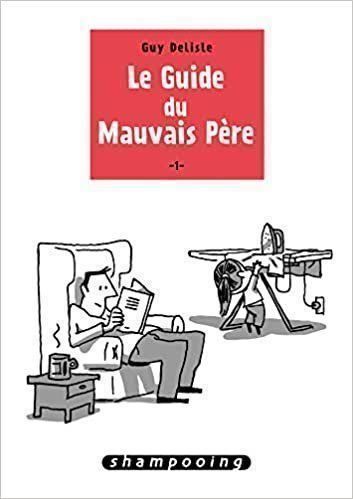 Fumetti: Le Guide du mauvais père - Tome 1 – Usato da Neuchâtel venduto da Dualseele
