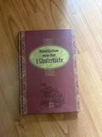 Köstliches aus der Klosterküche