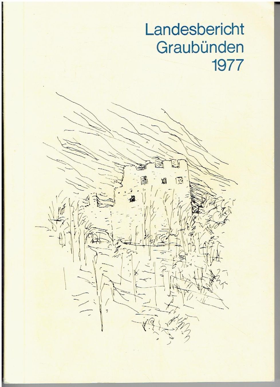 Libri: Landesbericht Graubünden 1977 – Usato da Flims - Dorf venduto da Stagediver