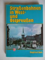 STRASSENBAHHNEN IN WEST- UND OSTPREUSSEN
