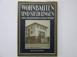 Wohnbauten und Siedlungen  - Die Blauen Bücher