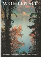 Wohlensee Entstehung - Geschichte - Fauna - Flora - Schutz