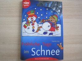 Basteln-Heft Neu Fröhliche Tage im Schnee