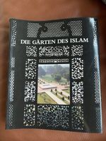 Die Gaerten des Islam Book Hardcover good condition