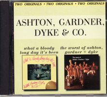 Ashton Gardner & Dyke What A Bloody Long Day It's Been /