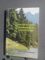 Die 100 Wanderungen Kanton St.Gallen  (Wanderbuch)