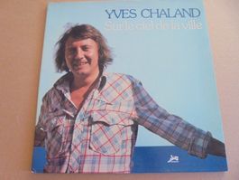 Yves CHALAND " Sur le ciel de la ville " Lp dédicacé, Suisse