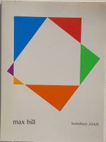 MAX BILL: Ausstellung im Helmhaus ZH zum 75. Geburtstag