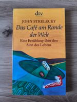 John Strelecky – Das Café am Rande der Welt