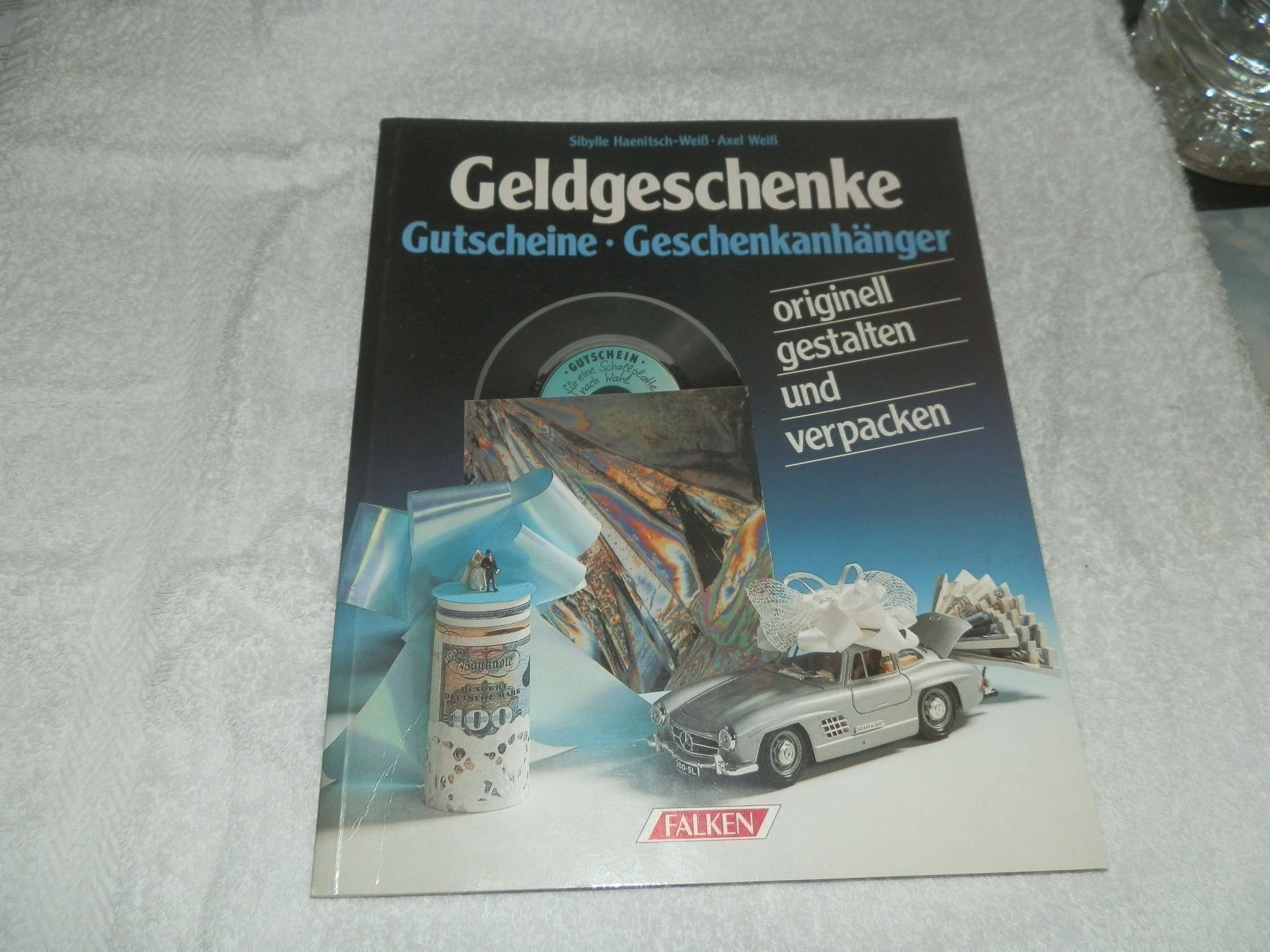 Libri: Geldgeschenke originell verpacken – Usato da Schliern b. Köniz venduto da diletac