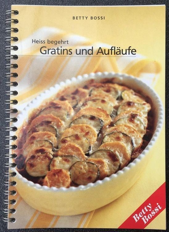 Bücher: Gratin & Aufläufe Betty Bossi – Gebraucht aus Winterthur von delfin1314