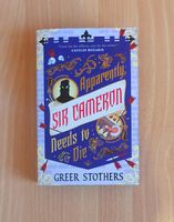 Apperently, Sir Cameron Needs to Die - Greer Stothers