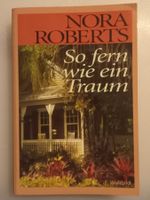 Taschenbuch  - N. Roberts / SO FERN WIE EIN TRAUM - gelesen