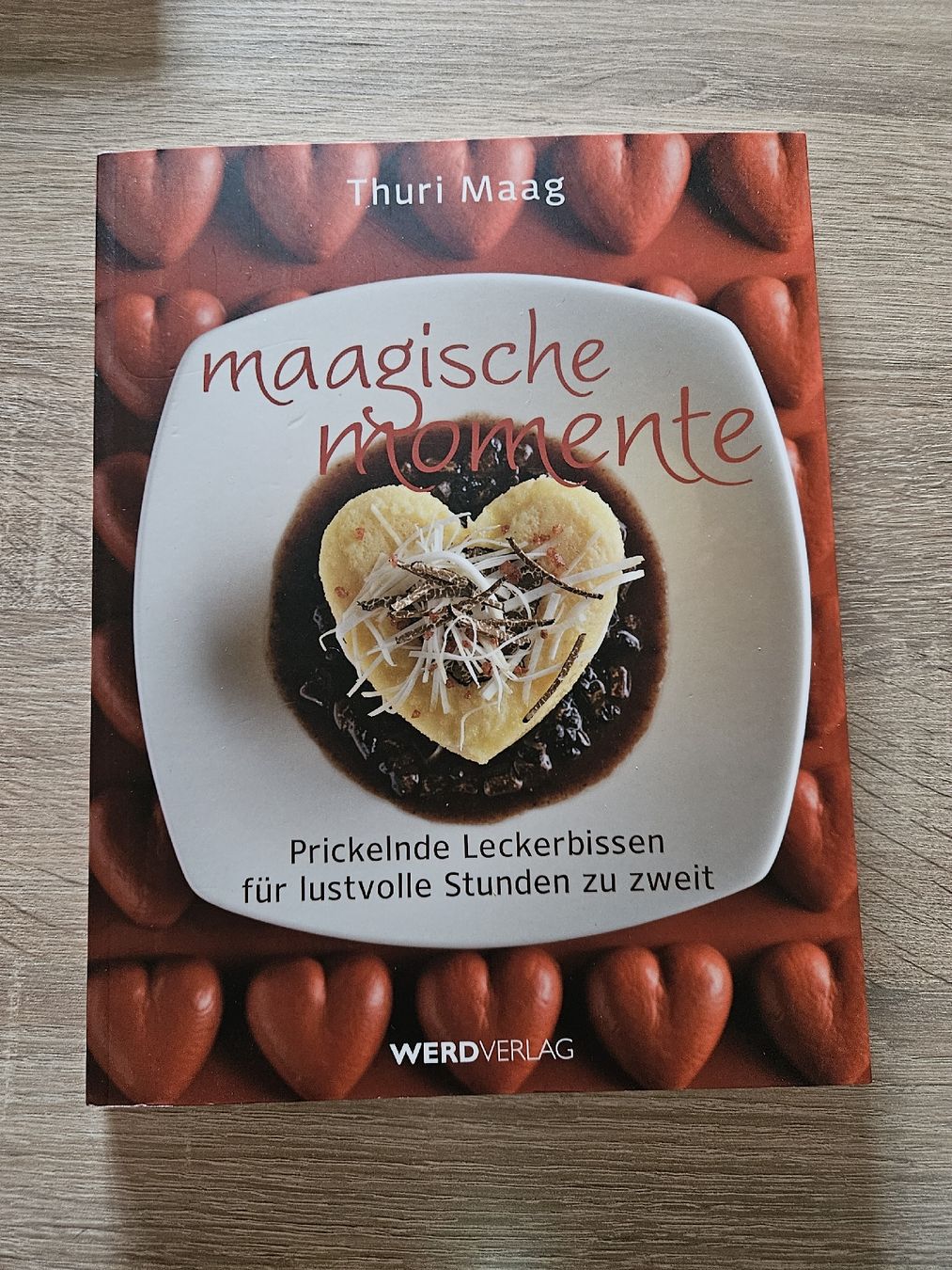 Libri: Thuri Maag "Maagische Momente" Kochbuch  – Usato da Ebikon venduto da SecondChance_byM