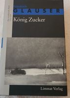 Friedrich Glauser: König Zucker, Limmat Verlag, Sammlerstück