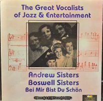 Andrew Sisters / Boswell Sisters – Bei Mir Bist Du Schön
