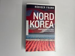 Nordkorea - Innenansichten eines totalen Staates