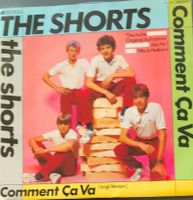 Vinyl Single The Shorts - Comment Ca Va