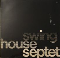 Swing House Septet - Swing House Septet (LP)