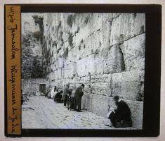 Glasdia Israel: Jerusalem - Klagemauer, um 1915
