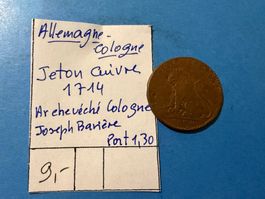 ALLEMAGNE: COLOGNE. JETON CUIVRE 1714