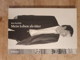 Mein Leben als 68er Res Strehle Echtzeit