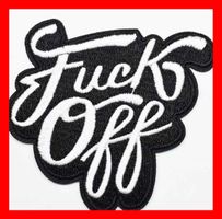 Aufnäher Badge Fuck Off You Aufbügler Jugend Jeans Flick