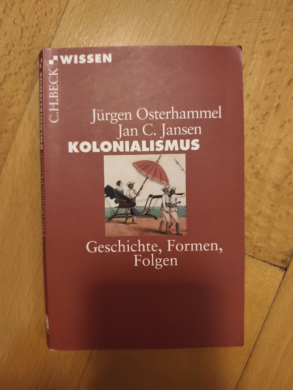 Libri: Kolonialismus: Geschichte, Formen, Folgen – Usato da Brugg AG venduto da ccoorriinnee