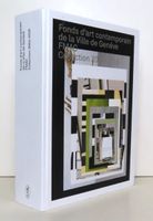 Fonds d'art contemporain de la Ville de Genève (2004-2016)