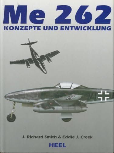 Libri: Me 262 - Konzepte und Entwicklung – Usato da Thun venduto da Invisible