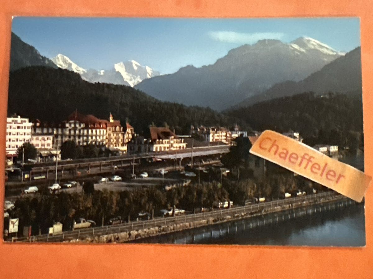 Ansichtskarten: Interlaken, Bahnhofplatz Mönch Jungfrau – Gebraucht aus Zürich von Chaeffeler