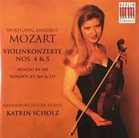 Mozart - Violinkonzerte Nr. 4 & 5 (Katrin Scholz)