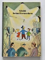 Globi beim Fernsehen / unbemalt / 2. Auflage 1971