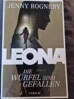 Jenny Rogneby Leona Die Würfel sind gefallen Band 1 Schweden