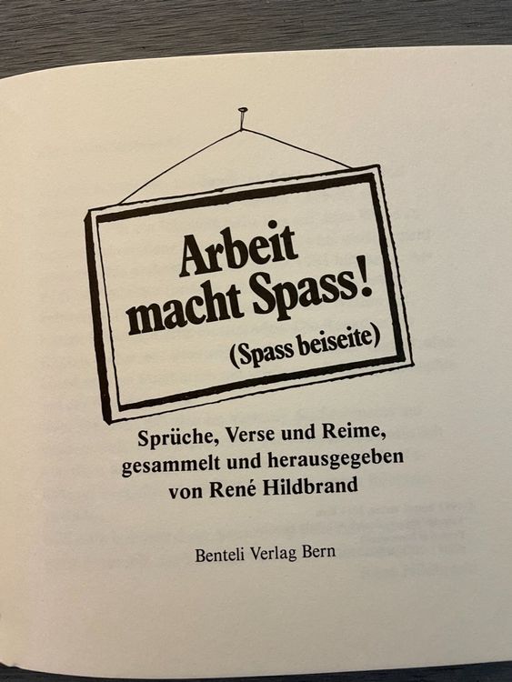 Arbeit macht Spass lustige Sprüche, Verse und Reime Kaufen auf Ricardo