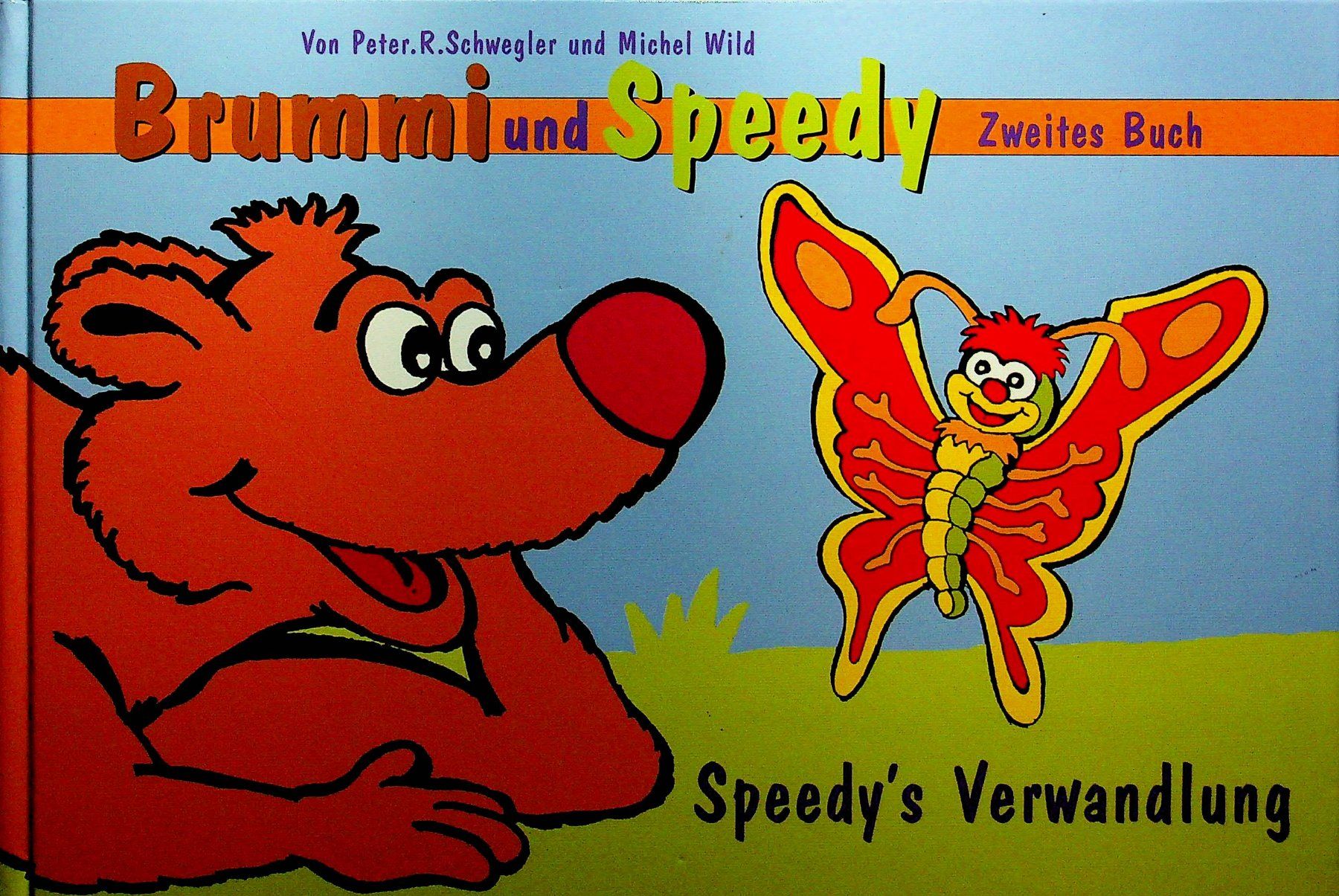 Bücher: Brummi und Speedy Zweites Buch – Gebraucht aus Reitnau von Zaomir