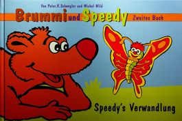 Brummi und Speedy Zweites Buch