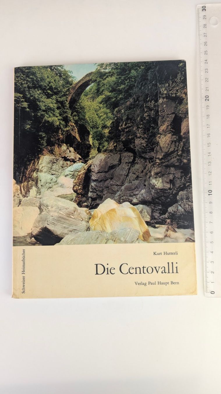 Libri: Schweizer Heimatbücher: Die Centovalli 1972 – Usato da Zürich venduto da axolottchen