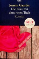 Jostein Gaarder Die Frau mit dem roten Tuch dtv 2011