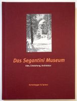 TOP Segantini Museum Idee Entstehung Architektur St. Moritz