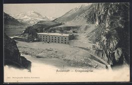 Andermatt, Kriegskaserne gegen die Alpen
