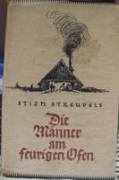 Stijn Streuvels, Die Männer am feurigen Ofen