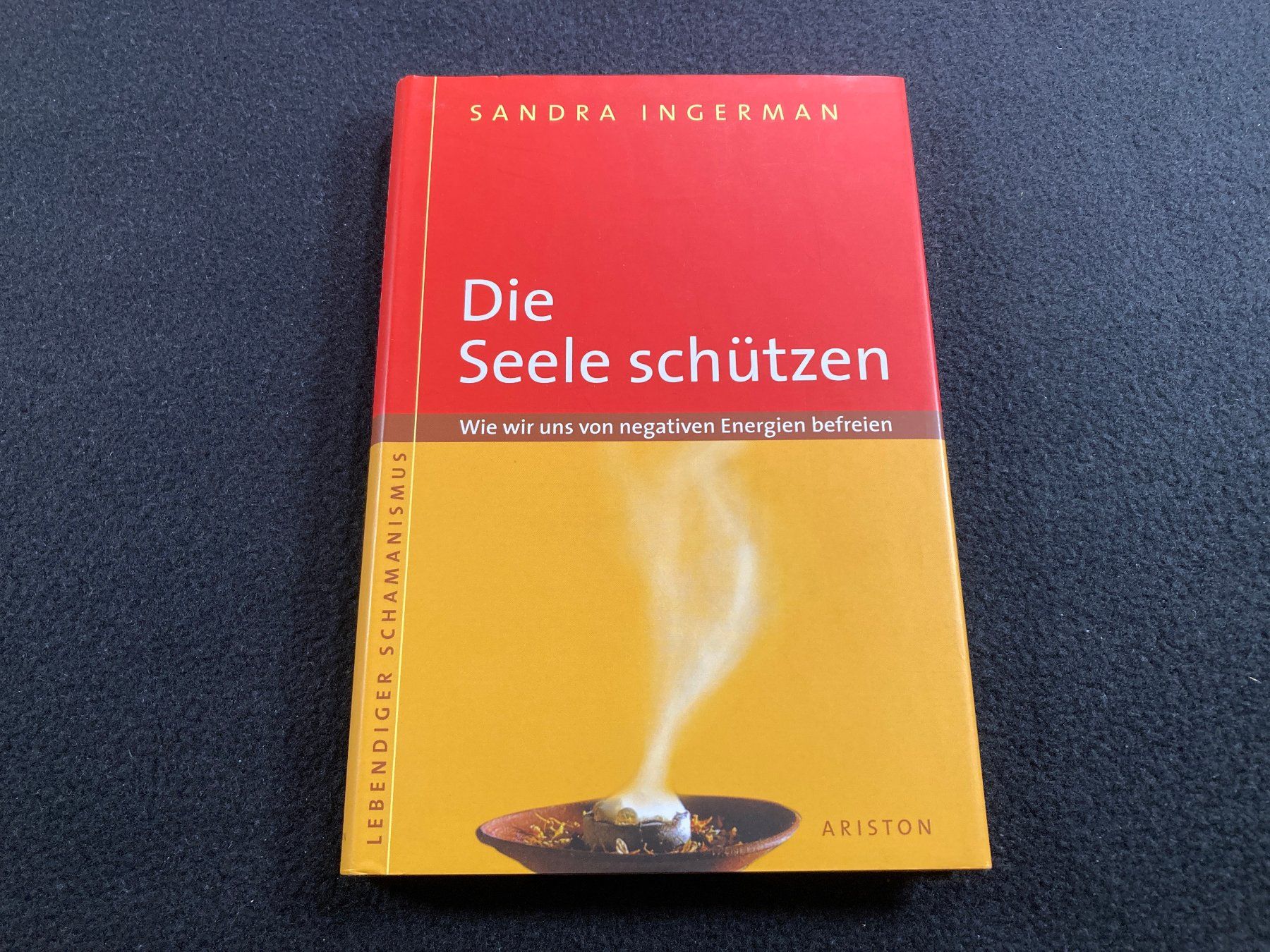 Libri: Sandra Ingerman: Die Seele schützen – Usato da Lenzburg venduto da fh1