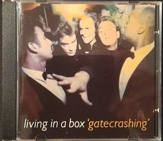 Living In A Box – Gatecrashing - Vergriffen!