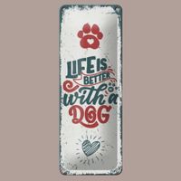 🔥 LIFE IS BETTER WITH A DOG Hunde Blechschild💙27x10 OVP🔥
