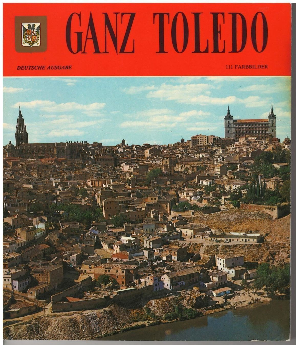 Libri: GANZ TOLEDO - DEUTSCHE AUSGABE - 1982 – Nuovo (secondo la descrizione) da Basel venduto da verano1000