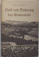 Hans Sommer: Volk und Dichtung des Emmentals (1969)