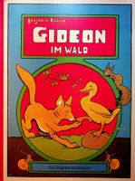 Benjamnin Rabier Gideon im Wald Diogenes Kinderbuch EA 1977